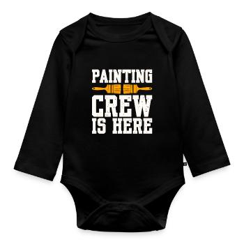 Painting Crew Is Here - Organic Longsleeve Baby Bodysuit - black - Front