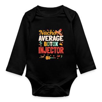 Nacho Average Botox Injector Mexico - Organic Longsleeve Baby Bodysuit - black - Front