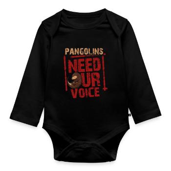Pangolins need our voice Owners of - Organic Longsleeve Baby Bodysuit - black - Front