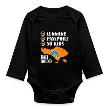 Luggage Passport No Kids Bali Bound Holiday Trip - Organic Longsleeve Baby Bodysuit - black - Front