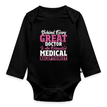 Behind Every Great Doctor Is Exhausted Medical - Organic Longsleeve Baby Bodysuit - black - Front