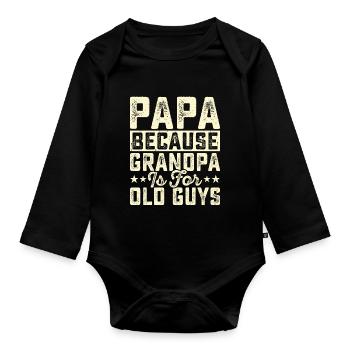 Daddy Father Father's Day Grandpa - Organic Longsleeve Baby Bodysuit - black - Front