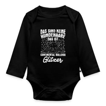 Das Sind Keine Hunde Haare Ist Continental Bulldog - Baby Bio-Langarm-Body - Schwarz - Vorne