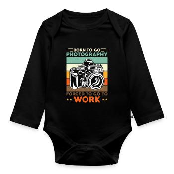 Photographer Born to photograph to work - Organic Longsleeve Baby Bodysuit - black - Front
