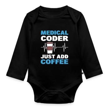 Medizinischer Codierer Einfach Kaffee hinzufügen - Baby Bio-Langarm-Body - Schwarz - Vorne