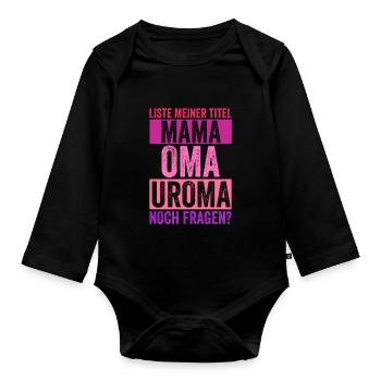 Mutter Mama Oma Uroma - Baby Bio-Langarm-Body - Schwarz - Vorne