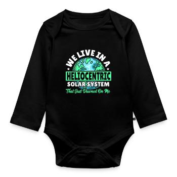 Planet STEM We Live In A Heliocentric Solar System - Organic Longsleeve Baby Bodysuit - black - Front