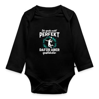 Ich spiele nicht perfekt dafür aber spektakulär Ba - Baby Bio-Langarm-Body - Schwarz - Vorne