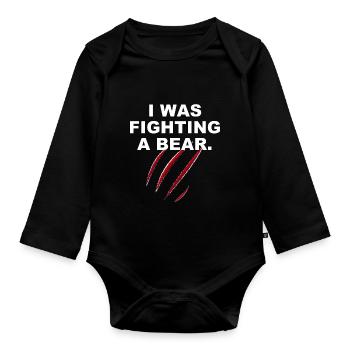 I was fighting a bear - Organic Longsleeve Baby Bodysuit - black - Front