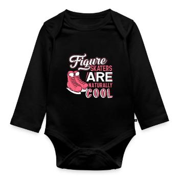 Figure Skating Figure Skaters are Naturally Cool - Organic Longsleeve Baby Bodysuit - black - Front