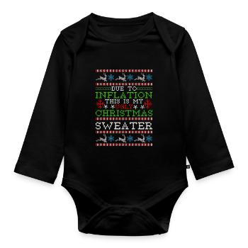 Due to Inflation - Ugly Christmas Sweater - Organic Longsleeve Baby Bodysuit - black - Front