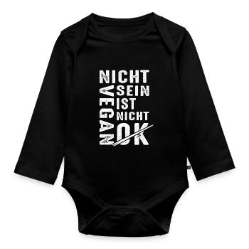 Nicht Vegan Sein Ist Nicht Okey Kein Fleisch Essen - Baby Bio-Langarm-Body - Schwarz - Vorne