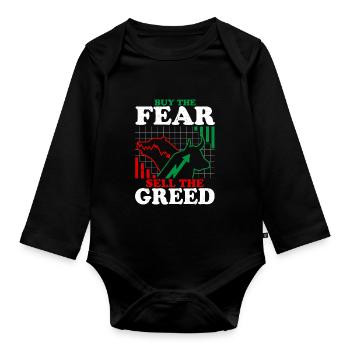 Buy The Fear Sell The Greed Stock Market Trading T - Organic Longsleeve Baby Bodysuit - black - Front
