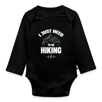 I just have to go hiking funny hiker - Organic Longsleeve Baby Bodysuit - black - Front