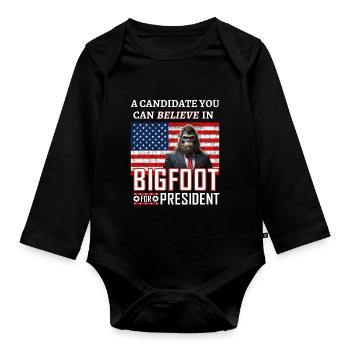Bigfoot For President! - Organic Longsleeve Baby Bodysuit - black - Front