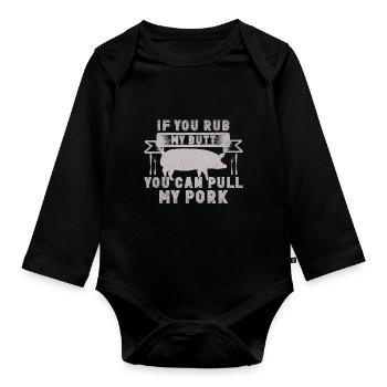 Grill Pork - Organic Longsleeve Baby Bodysuit - black - Front