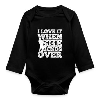 I Love It When She Bends Over! Fisherman Nature Fishing - Organic Longsleeve Baby Bodysuit - black - Front