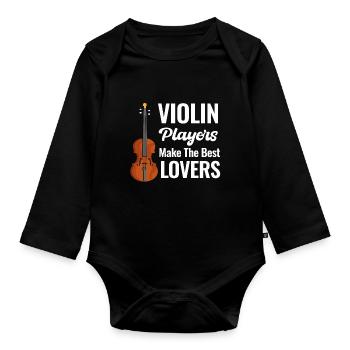Violin players make the best lovers violinists - Organic Longsleeve Baby Bodysuit - black - Front