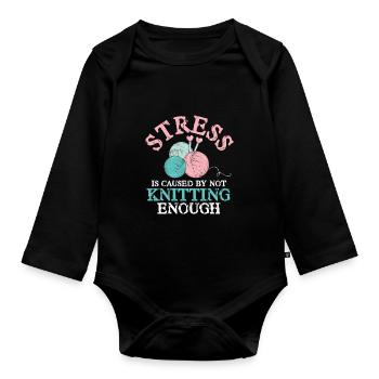 Stress is caused by not Knitting enough - Baby Bio-Langarm-Body - Schwarz - Vorne