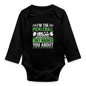 Je suis la maman de pickleball contre laquelle ils vous ont mis en garde - Body Bébé bio manches longues - noir - Devant