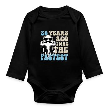 Vor 50 Jahren War Ich Mal Der Schnellste. - Baby Bio-Langarm-Body - Schwarz - Vorne
