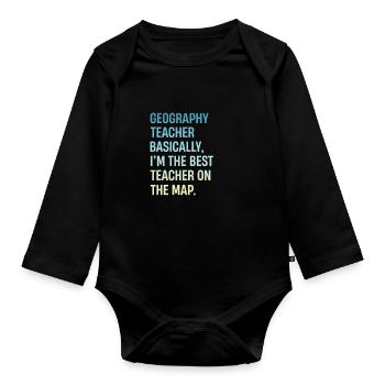 Basically, I'm the best teacher on the - Organic Longsleeve Baby Bodysuit - black - Front