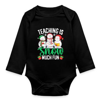 Unterrichten ist Schnee Viel Spaß Winter Weihnachten Weihnachten - Baby Bio-Langarm-Body - Schwarz - Vorne