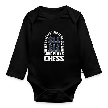 Never underestimate an old man who plays chess - Organic Longsleeve Baby Bodysuit - black - Front