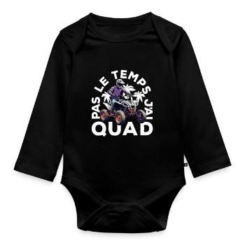 Pas Le Temps J'ai Quad - Body Bébé bio manches longues - noir - Devant