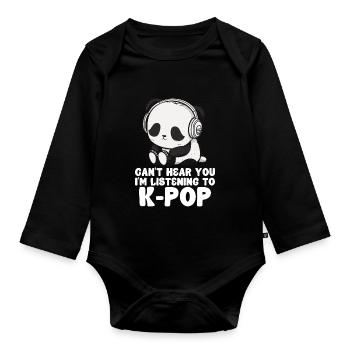 Je ne t’entends pas, j’écoute des produits Kpop - Body Bébé bio manches longues - noir - Devant