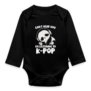 Je ne t’entends pas, j’écoute des produits Kpop - Body Bébé bio manches longues - noir - Devant
