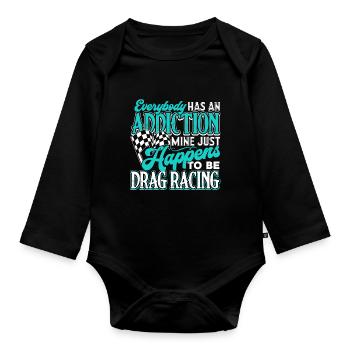 Drag Racing Drag Racing Addiction - Organic Longsleeve Baby Bodysuit - black - Front