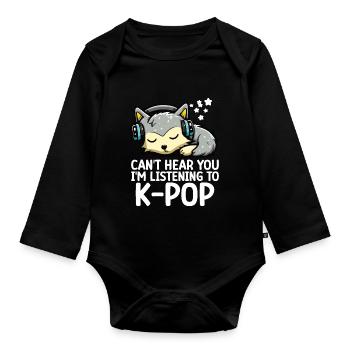 Can't Hear You I'm Listening Kpop Merchandise - Baby Bio-Langarm-Body - Schwarz - Vorne