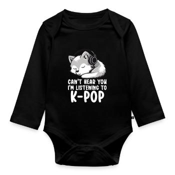 Can't Hear You I'm Listening Kpop Merchandise - Baby Bio-Langarm-Body - Schwarz - Vorne
