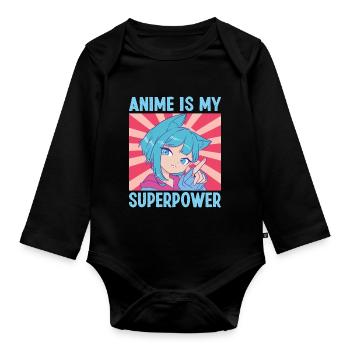 Anime is my Superpower Funny Anime Lovers Kids Boy - Organic Longsleeve Baby Bodysuit - black - Front