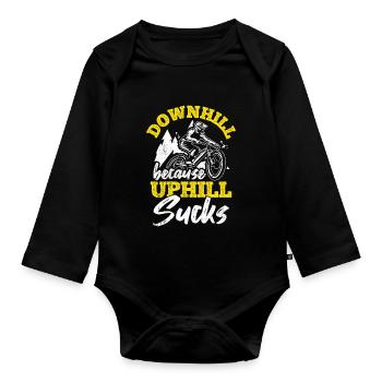 Downhill Because Uphill Sucks Geschenk MTB Biker R - Baby Bio-Langarm-Body - Schwarz - Vorne