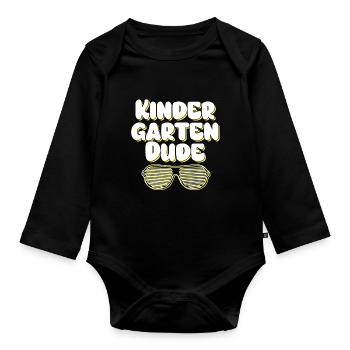 Kindergarten Dude Funny Pre School Bff - Organic Longsleeve Baby Bodysuit - black - Front