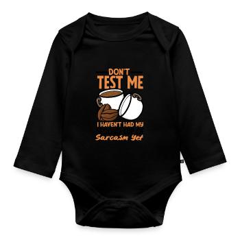 Second Cup of Sarcasm Humorous - Baby Bio-Langarm-Body - Schwarz - Vorne