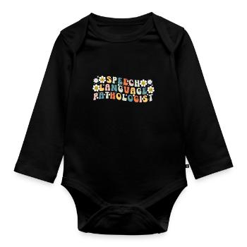 Groovy Speech Language Pathologist SLP - Organic Longsleeve Baby Bodysuit - black - Front