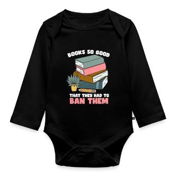 Banned Books Lovers Read Book Books - Organic Longsleeve Baby Bodysuit - black - Front