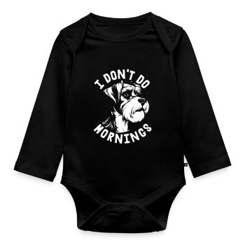 Schnauzer Chien Drôle Je Ne Fais Pas De Matins - Body Bébé bio manches longues - noir - Devant