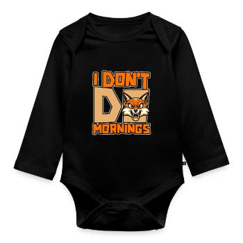Fuchs Lustig I Dont Do Mornings - Baby Bio-Langarm-Body - Schwarz - Vorne