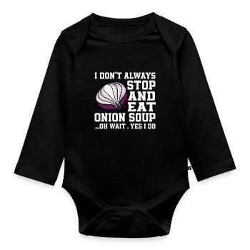 Lustiger Zwiebelsuppen Spruch - Baby Bio-Langarm-Body - Schwarz - Vorne