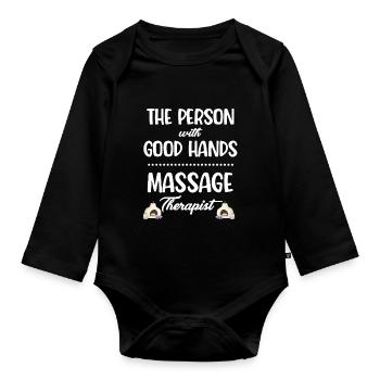 The Person with the Good Hands Massage Therapist - Organic Longsleeve Baby Bodysuit - black - Front