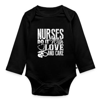 Nurse Nurses Do It With Love And Care - Organic Longsleeve Baby Bodysuit - black - Front