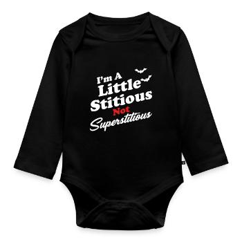 I'm a little stubborn, not superstitious? - Organic Longsleeve Baby Bodysuit - black - Front