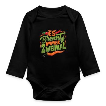 It Always Burns Twice - Chili Cook Hot Sauce - Organic Longsleeve Baby Bodysuit - black - Front