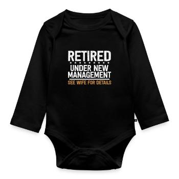 Funny Retirement Party Men Dad Humor - Organic Longsleeve Baby Bodysuit - black - Front