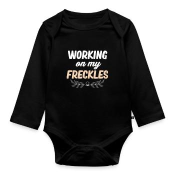 Working On My Freckles Funny - Organic Longsleeve Baby Bodysuit - black - Front