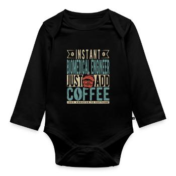Ingénieur biomédical instantané Il suffit d’ajouter du café - Body Bébé bio manches longues - noir - Devant